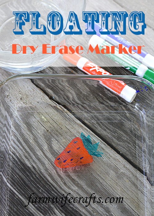 Floating Dry Erase Marker - The Farmwife Crafts